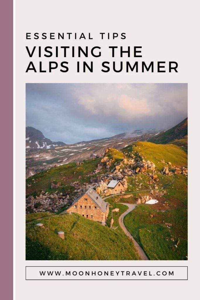 Visiting the Alps in Summer, Europe