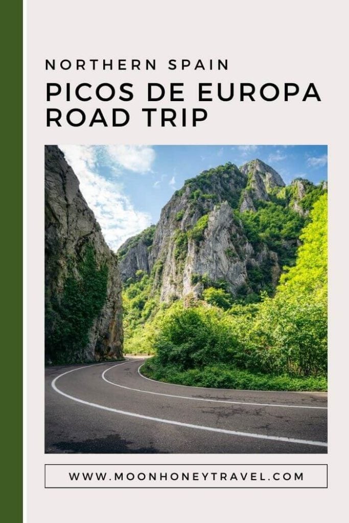 Picos de Europa Road Trip Itinerary, Northern Spain