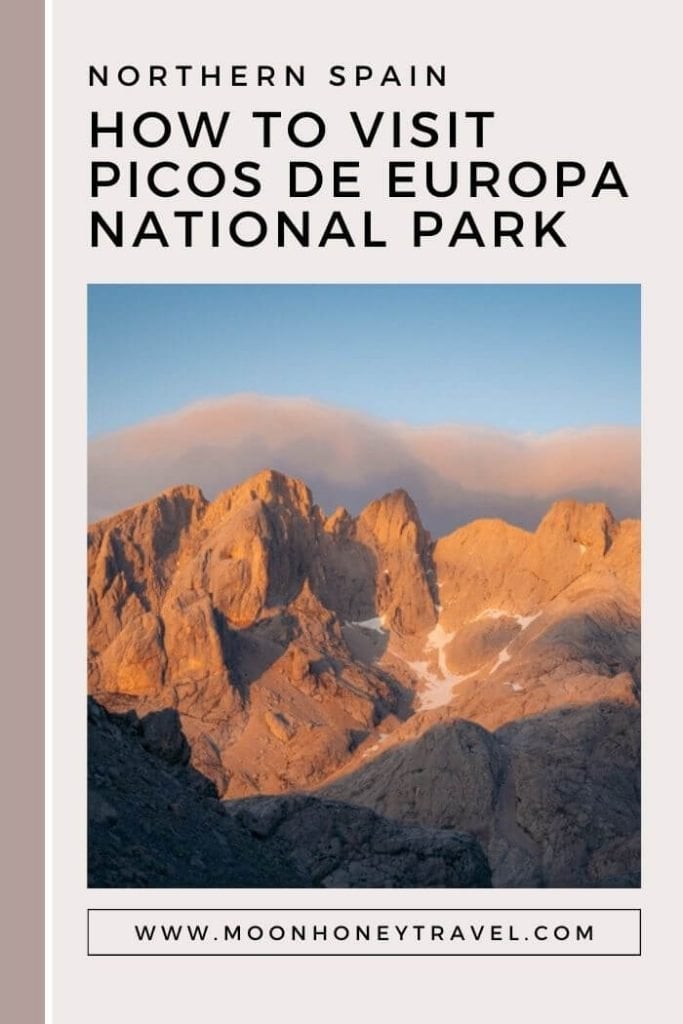 How to Visit Picos de Europa National Park in Northern Spain