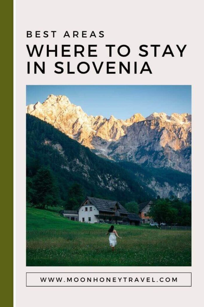 Where to Stay in Slovenia: Best Areas and Accommodations 