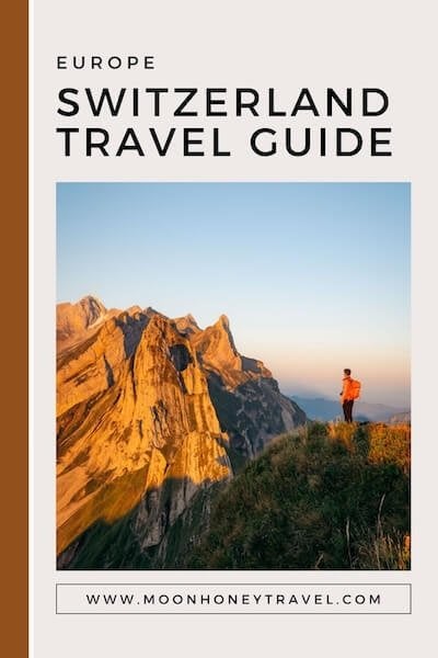 Switzerland Travel Guide by Moon & Honey Travel