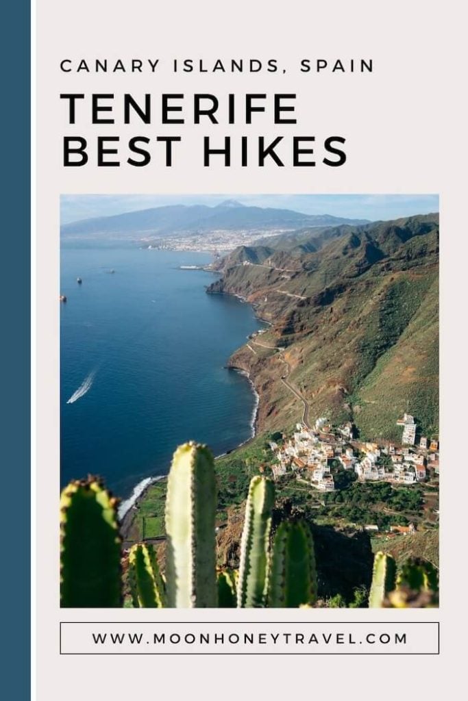 Best Hikes in Tenerife, Canary Islands, Spain | Moon & Honey Travel Guide