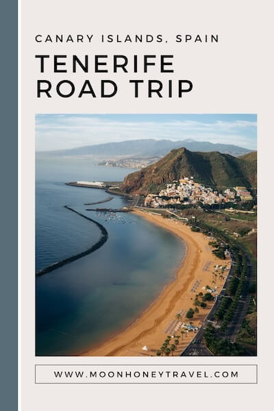 Tenerife Road Trip Itinerary Travel Guide, Canary Islands, Spain