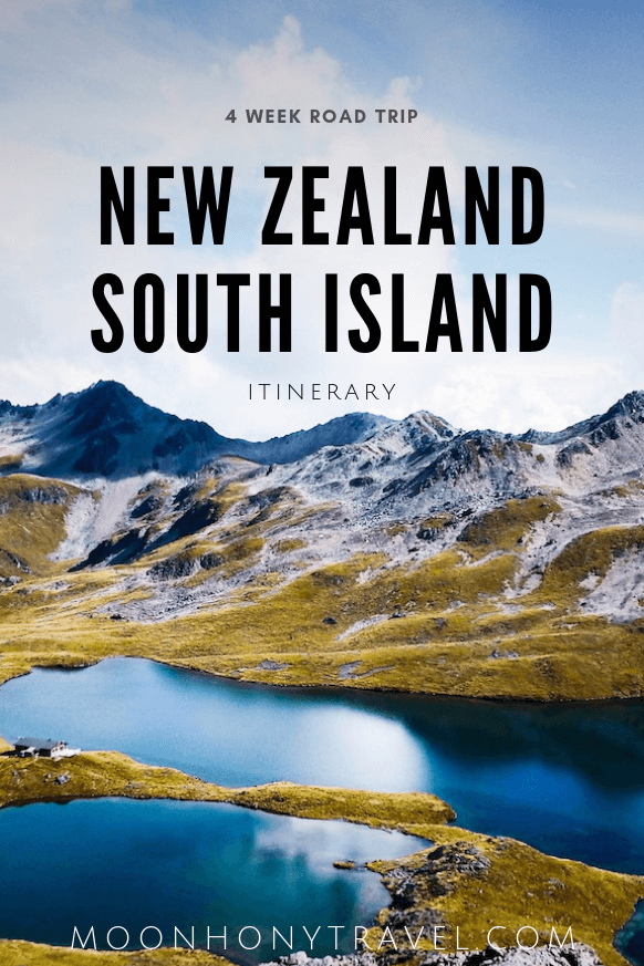 New Zealand South Island Itinerary - 4 Week Road Trip